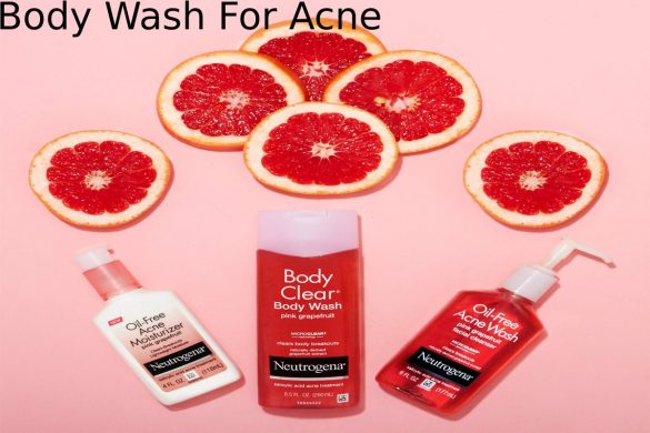 Body Wash For Acne