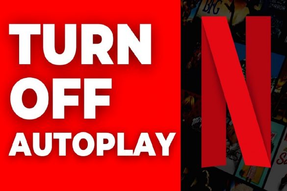 Netflix turn off Autoplay