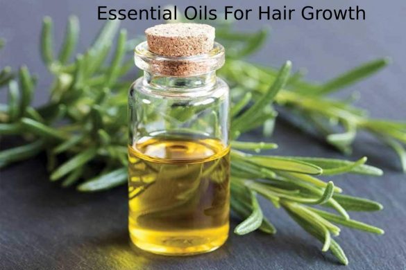 Essential Oils For Hair Growth