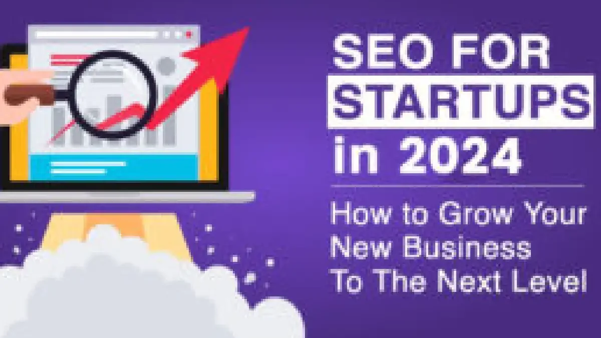 SEO for Startups – Ways to SEO Startups Successfully, and More