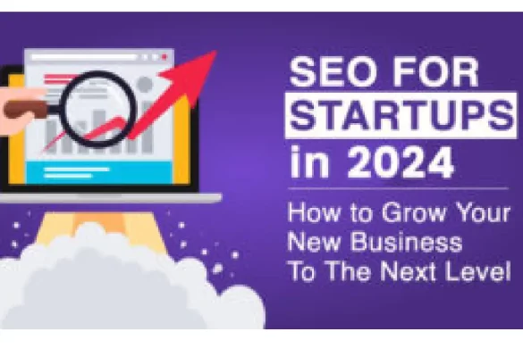 SEO for Startups – Ways to SEO Startups Successfully, and More