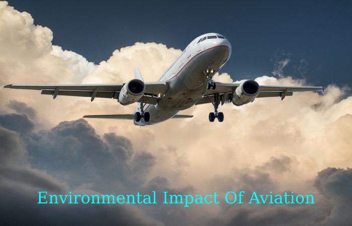 Environmental Impact Of Aviation
