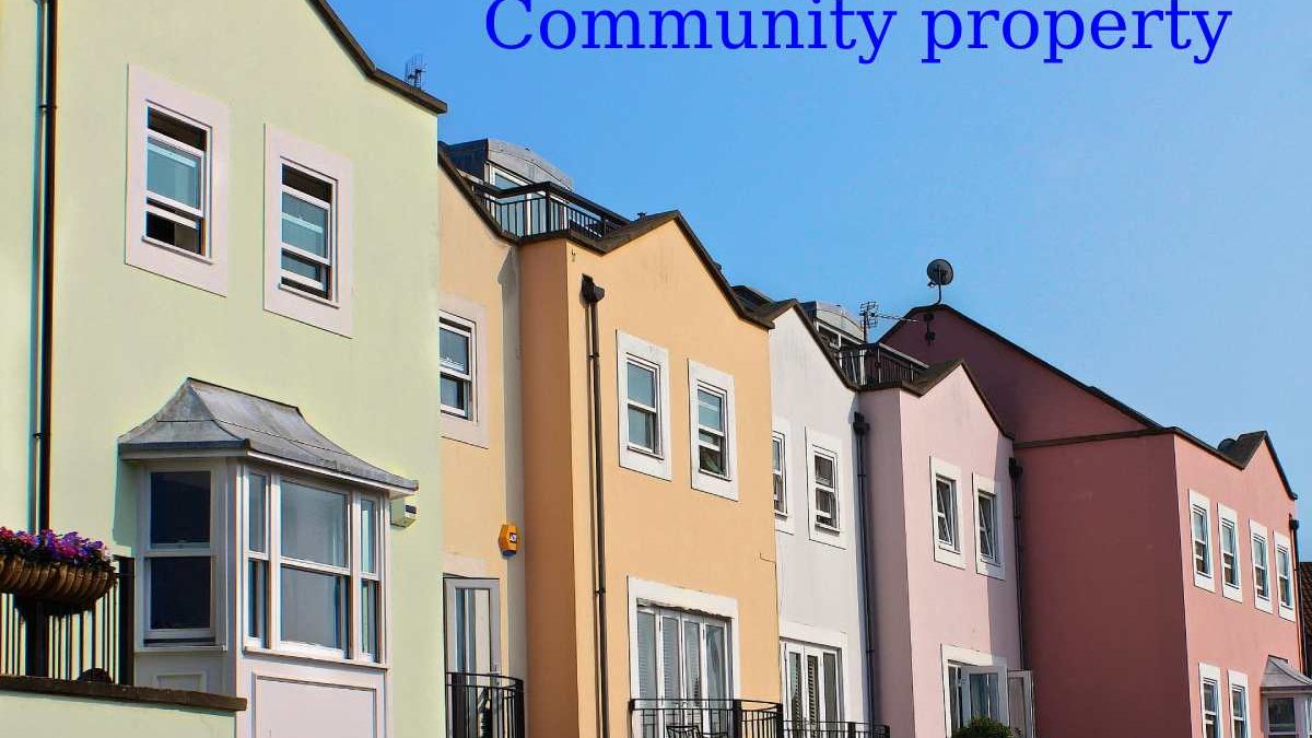 What Is Community Property?