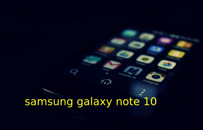 samsung galaxy note 10