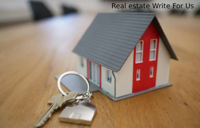 Real estate Write For Us