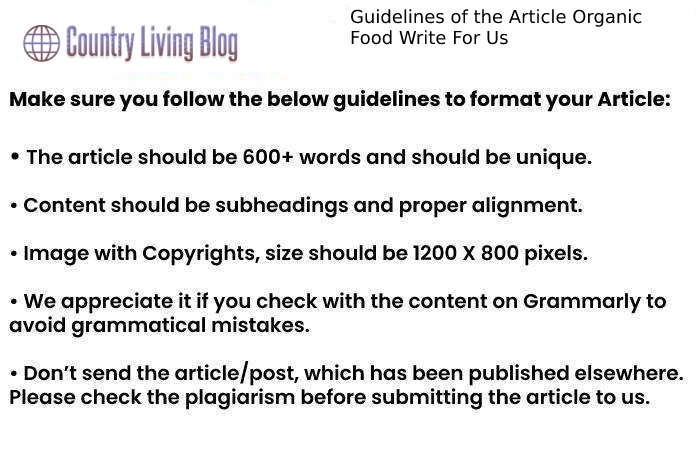 Guidelines of the Article Organic Food Write For Us