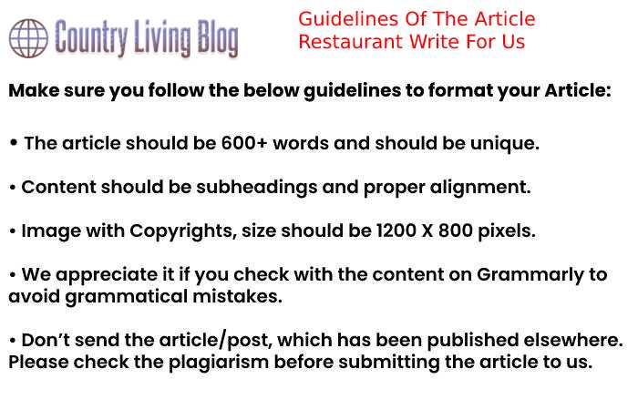 Guidelines Of The Article Restaurant Write For Us