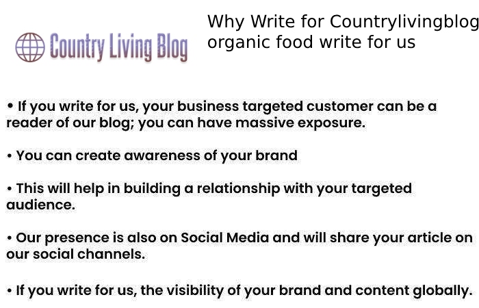 Why Write for Countrylivingblog organic food write for us