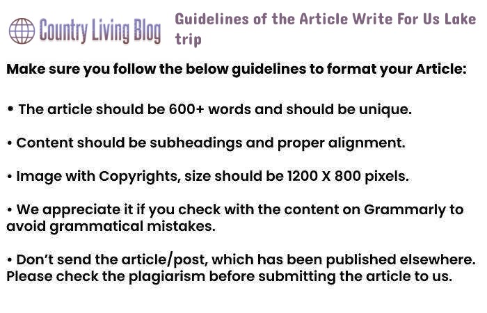 Write For Us Lake Trip , Contribute, Guest Post, Submit Post