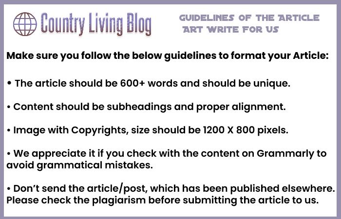 Guidelines of the Article ART Write For Us