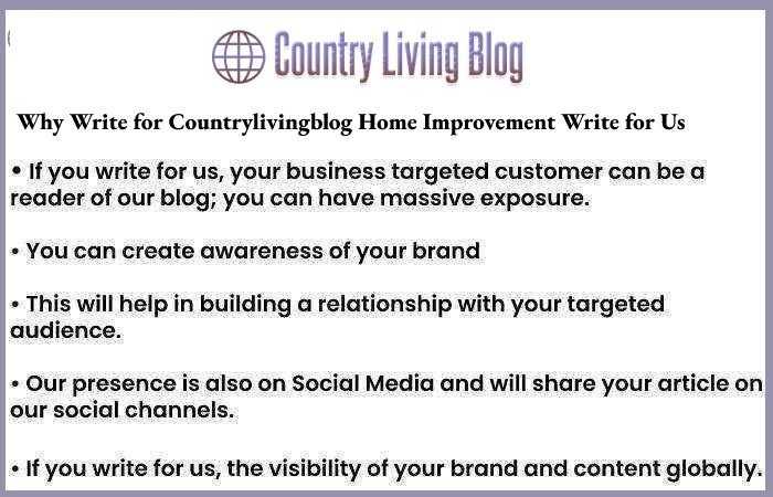 Why Write for Countrylivingblog Home Improvement Write for Us