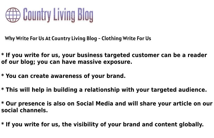 Why Write for Countrylivingblog Clothing Write For Us