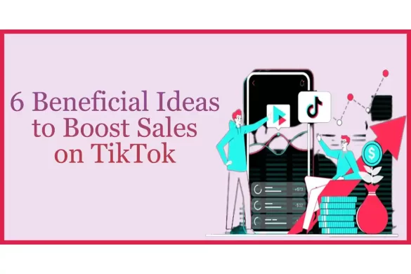 Trollishly_ 6 Best Ways to Boost Content Discoverability on TikTok