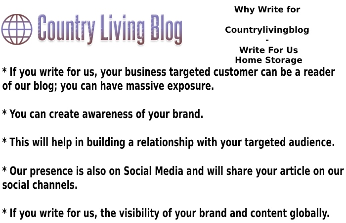 Why Write for Countrylivingblog Write For Us Home Storage