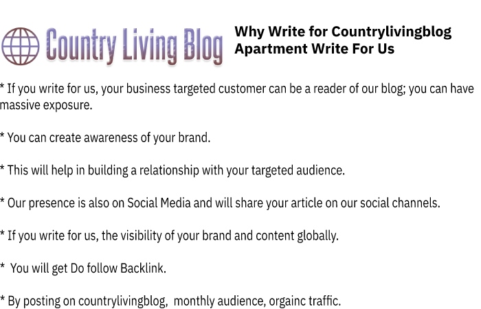 Why Write for Countrylivingblog Apartment Write For Us