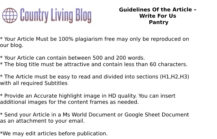 Guidelines of the Article Write For Us Pantry