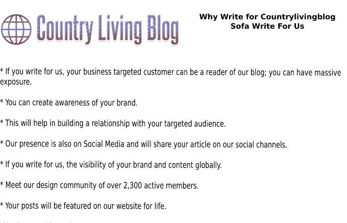 Why Write for Countrylivingblog Sofa Write For Us