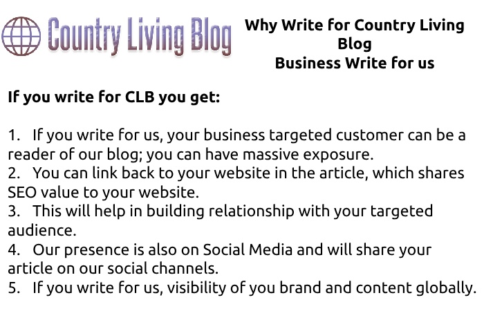 Why Write For Countrylivingblog – Business Write For US