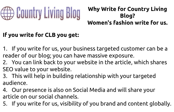 Country Living Blog? Women's fashion write for us.