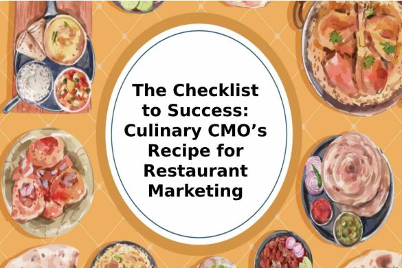 The Checklist to Success: Culinary CMO’s Recipe for Restaurant Marketing.