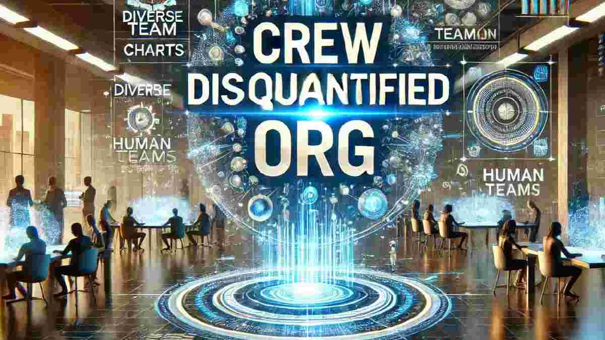 Crew Disquantified Org – What It Means and Why It Matters
