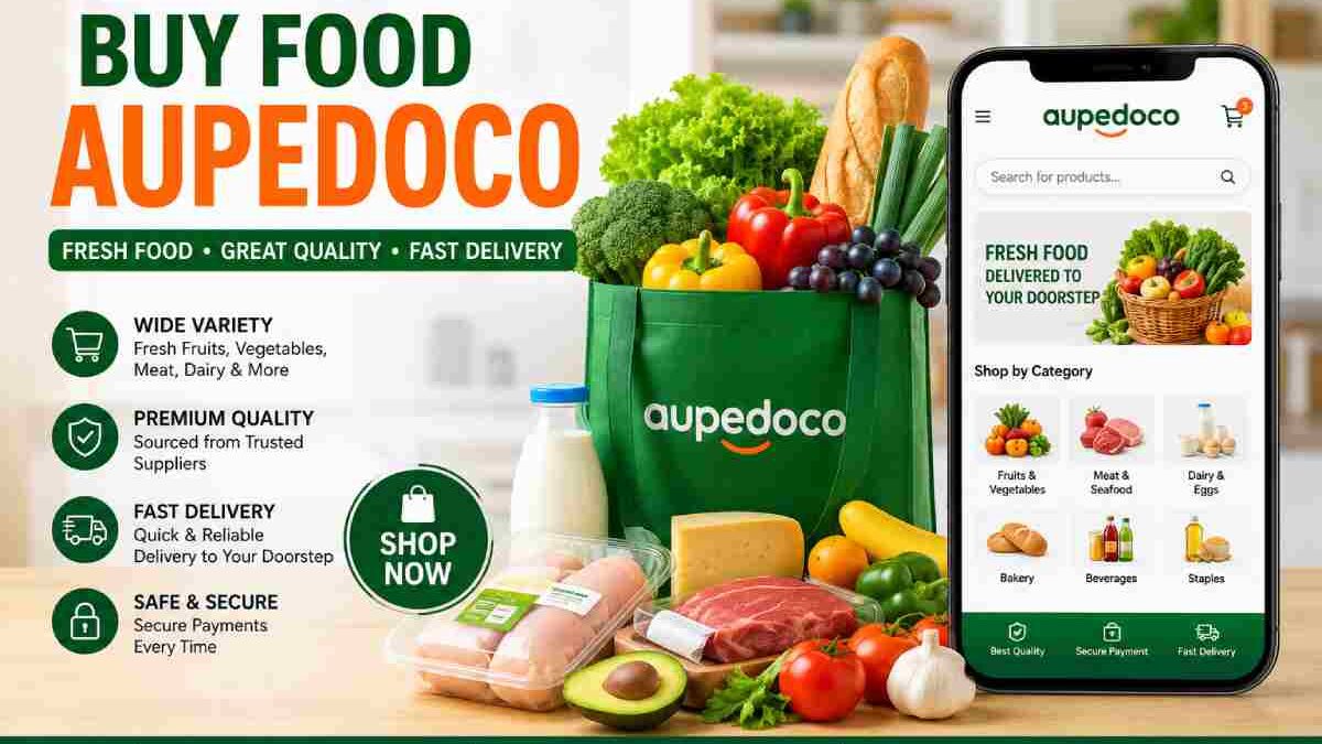 Buy Food Aupedoco: The Guide to Online Food Shopping and Delivery